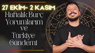 27 EKİM -  2 KASIM HAFTALIK BURÇ YORUMLARIM | Tüm Burçları Neler Bekliyor? | Can Aydoğmuş