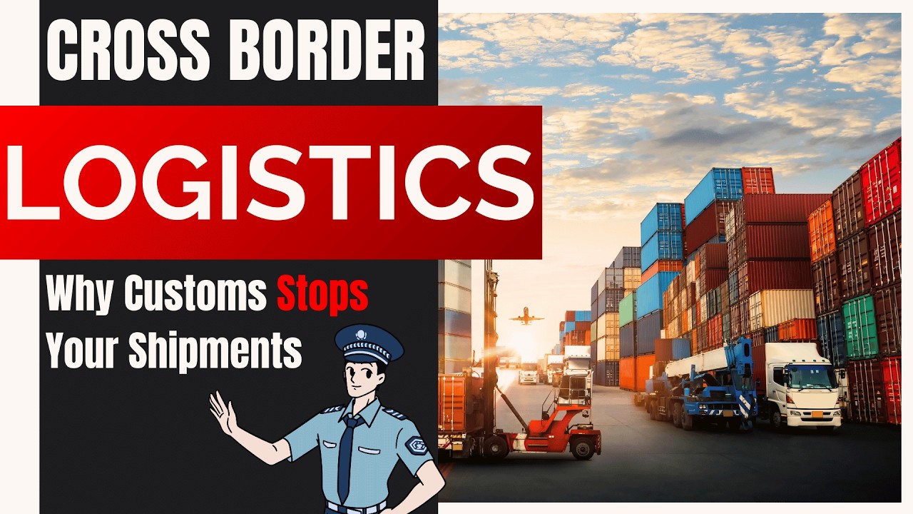 How Cross-Border Logistics Works | Customs Clearance, Compliance & Global Supply Chain Explained