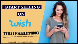 How To Dropshipping on Wish | Start Sell On wish | Wish For Merchants| Beginners Guide |Dropshipping