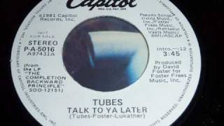 The Tubes - Talk To Ya Later - original 45rpm