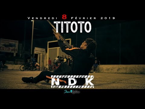 TITOTO - N.D.K (Clip Officiel)