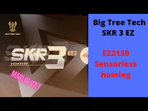 Big Tree Tech - SKR 3EZ - EZ2130 with Sensorless homing