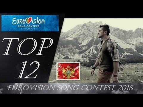 EUROVISION  2018 - TOP 12 - SO FAR - (ESC 2018)