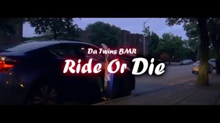 Bmr Twins- Ride Or Die ft. President Davo, Lor Choc & Victoria