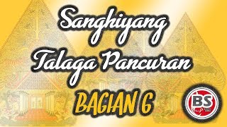 Download lagu Sanghiyang Talaga Pancuran Bagian 6 - Ade Kosasih Sunarya mp3 Download lagu Sanghiyang Talaga Pancuran Bagian 6 - Ade Kosasih Sunarya mp3