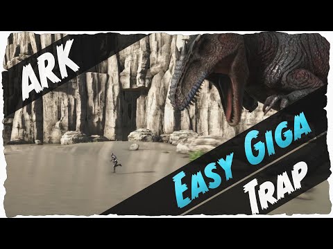 Ark: Survival Evolved - Easy Giga Trap