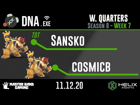 DNA.EXE S8:W7 - TDT | Sansko (Bowser) Vs. cosmicb (Bowser) - W Quarterfinals