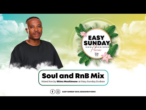 Shimz Mashimane - Live Mix at Easy Sunday Soul Sessions Picnic in Durban - Soul and RnB