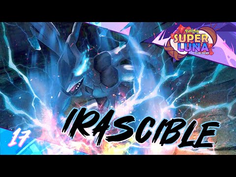 Pokémon Super Luna Ep.17 - IRASCIBLE.