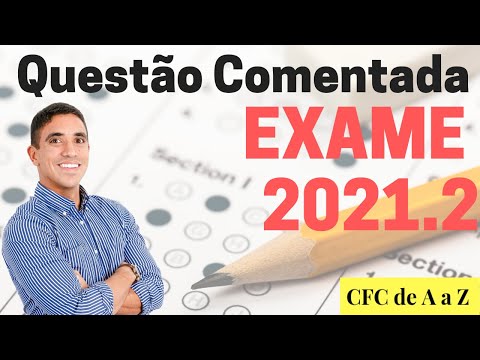Questão 3 Comentada - Exame CFC 2021.2