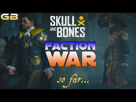 Skull and Bones Faction War Missions (So Far)