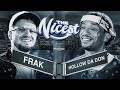 FRAK Vs HOLLOW DA DON Compliment Battle The Nicest Presented By New Amsterdam Vodka