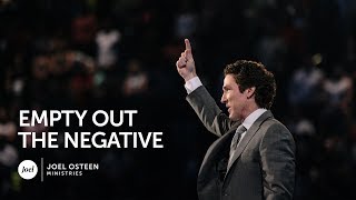 Joel Osteen - Empty Out The Negative