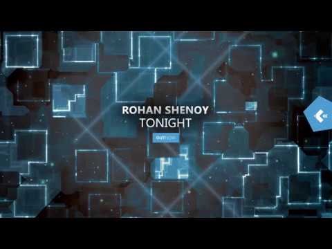 Rohan Shenoy - Tonight