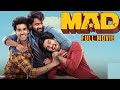 MAD Full Movie Sangeeth Shobhan, Narne Nithin, Gouri Priya, Gopikaa Udyan Telugu_Full HD 2023