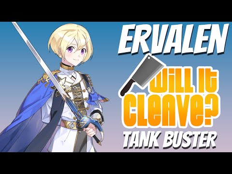 TANK BUSTER ERVALEN - Will It Cleave? | Epic Seven