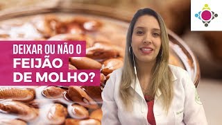 Energié - Deixar ou não o feijão de molho