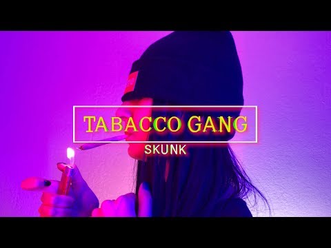 Skunk - Tabacco Gang | Videoclip Oficial