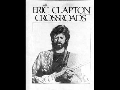 Eric Clapton - Crossroads - A Certain Girl