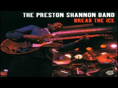 THE PRESTON SHANNON BAND - Forty Days and Forty Nights