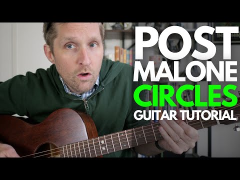 Circles by Post Malone Guitar Tutorial - Guitar Lessons with Stuart!
