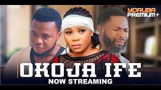 OKOJA IFE {Beyond Love} Latest Yoruba Movie 2025 | Lola Idije | Wumi Toriola | Precious Folakemi