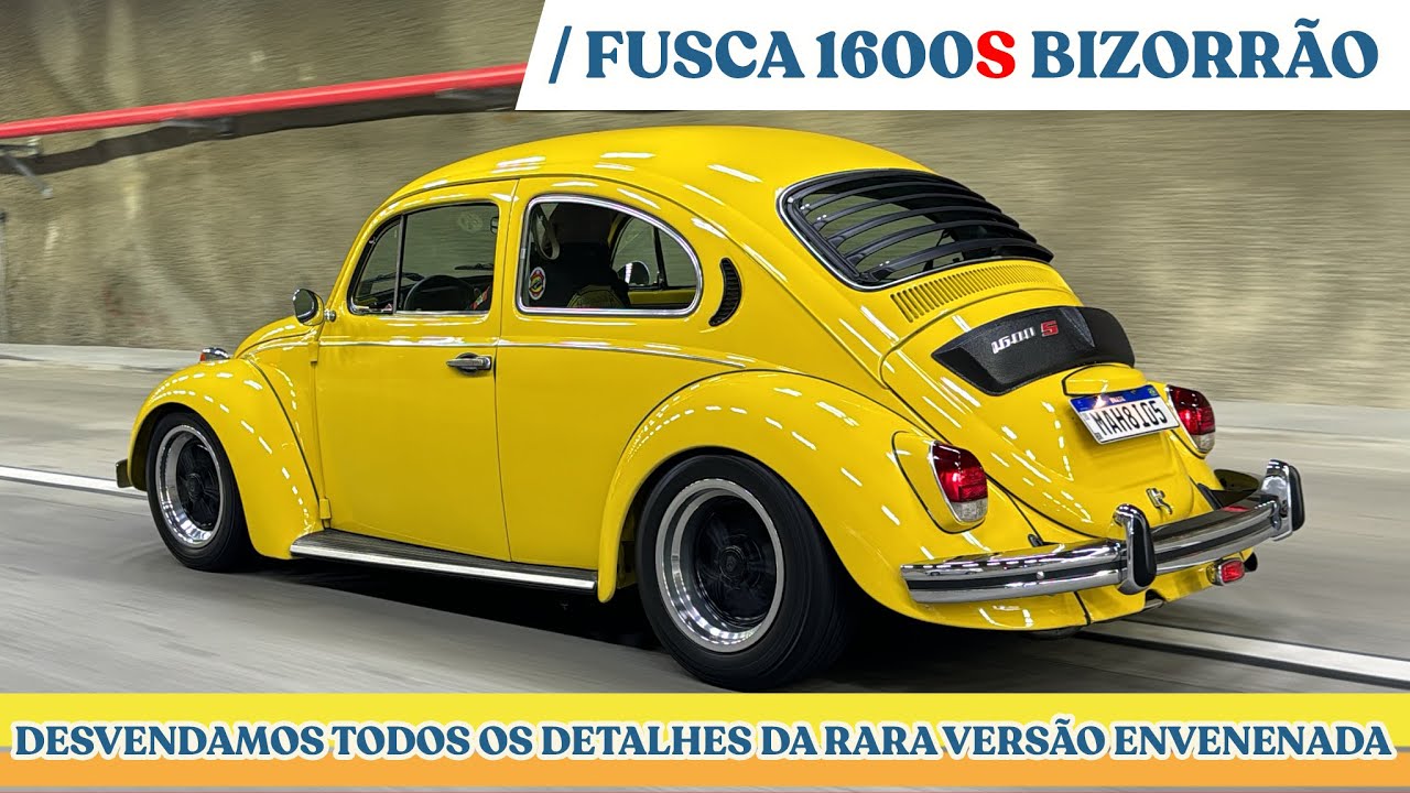 FUSCA 1600S BIZORRÃO! DESVENDAMOS TODOS OS DETALHES DE UMA DAS VERSÕES MAIS RARAS E DESEJADAS