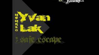 Yvan Lak - safe escape.wmv