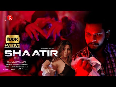 Manshu Sethi Shaatir