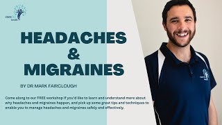 Dr Fairclough is running a FREE Workshop on safe and effective ways to manage Headaches & Migraines.