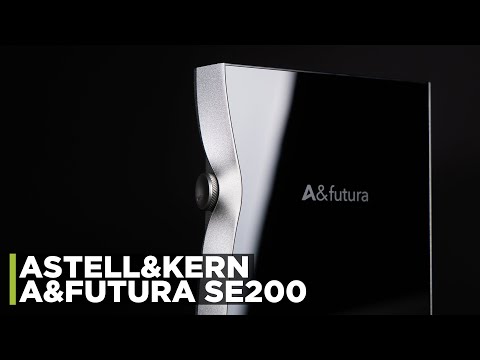 Astell&Kern A&Futura SE200 Video #1