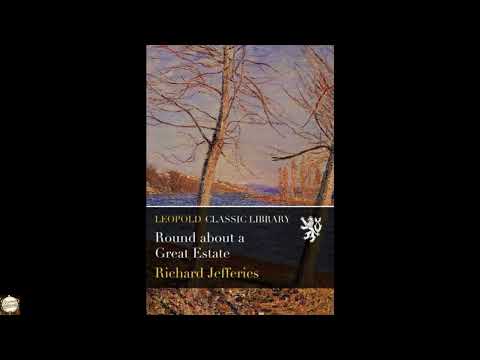 Round about a Great Estate by Richard Jefferie — free full audiobook