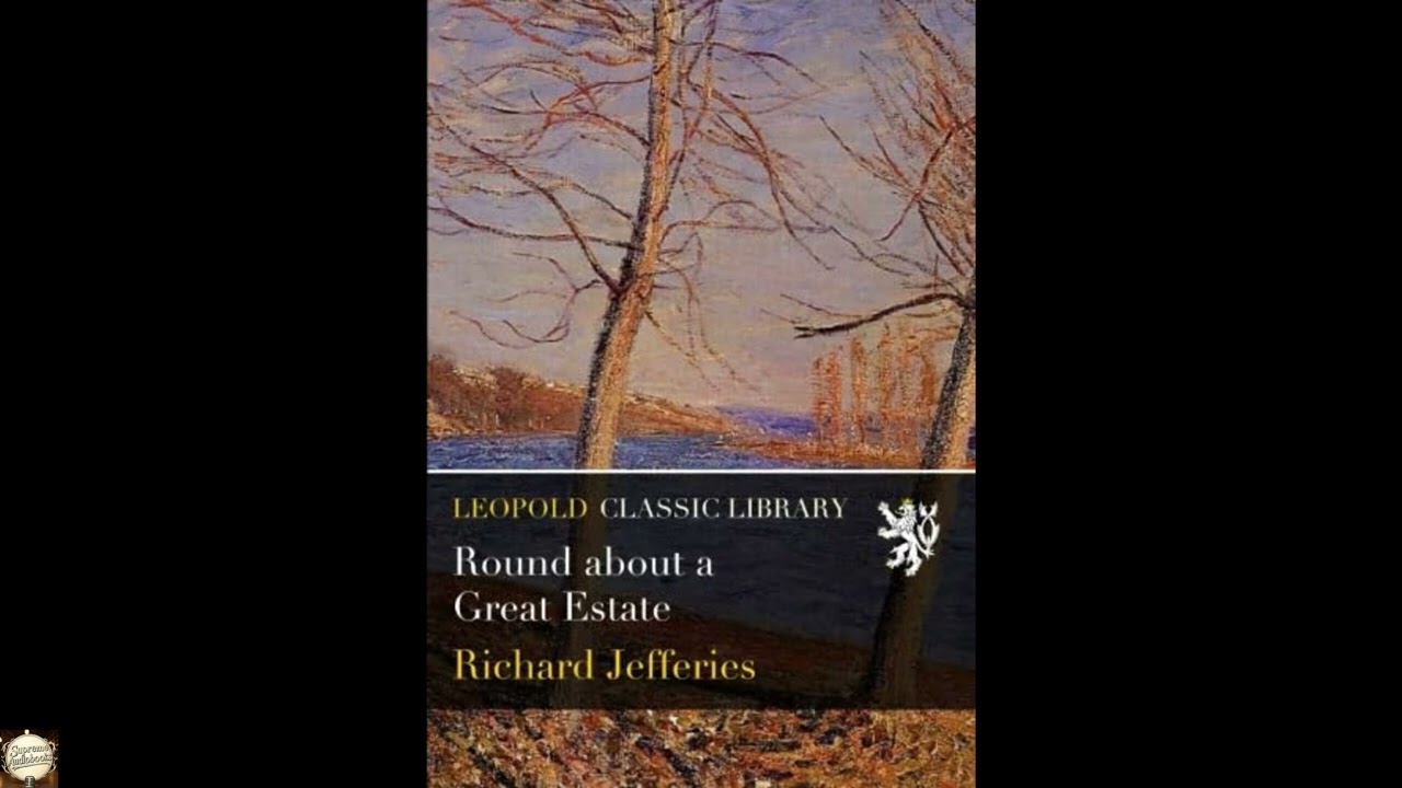 Round about a Great Estate