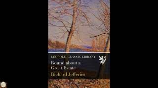 Round about a Great Estate