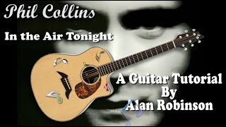 In the Air Tonight - Phil Collins - Acoustic Tutorial (2021 version ft. my son Jason on Lead etc.)