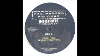 Infiltrate - C'mon Now - The Illegal EP
