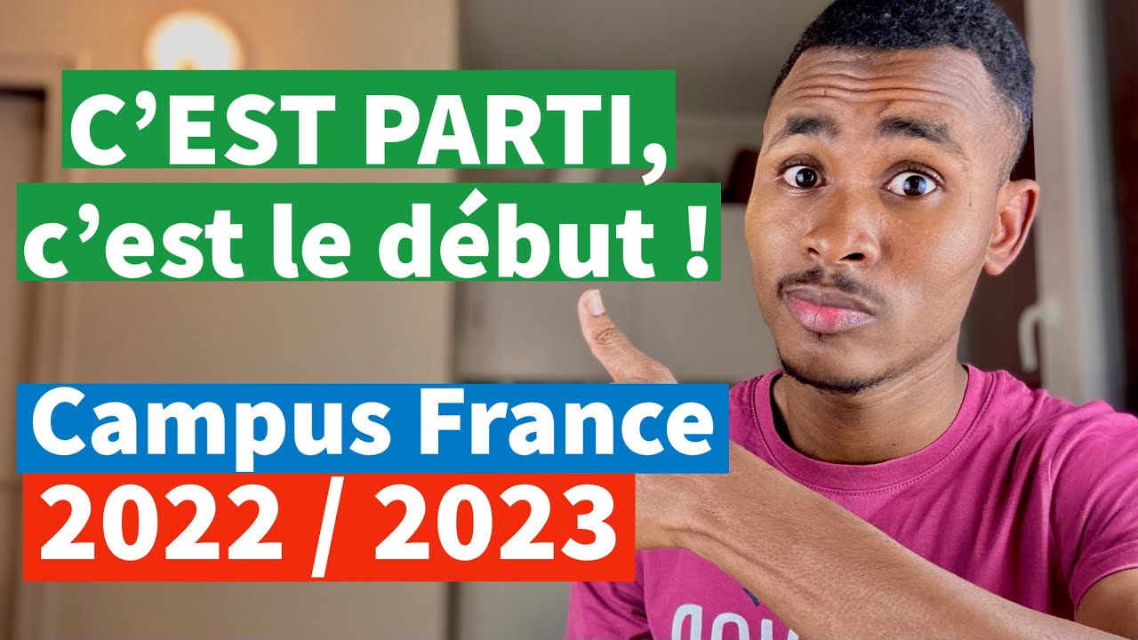 Début des démarches Campus France / Etudes en France