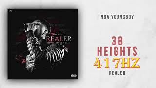 38 HEIGHTS - [417HZ] - NBA YoungBoy (Official Clean Audio)