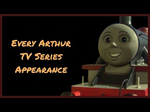 Every Arthur TV Series Appearance | Thomas and Friends Compilation