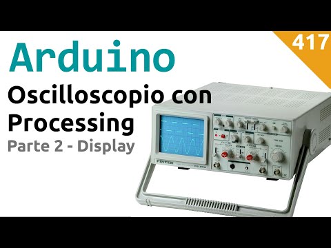 Oscilloscope on PC with Arduino and Processing - Part 2 - Video 417
