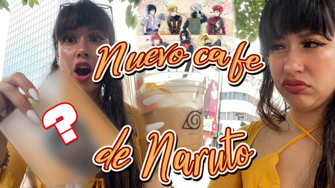 NUEVO CAFE DE NARUTO!✨ OTRA DECEPCION MAS?😭
