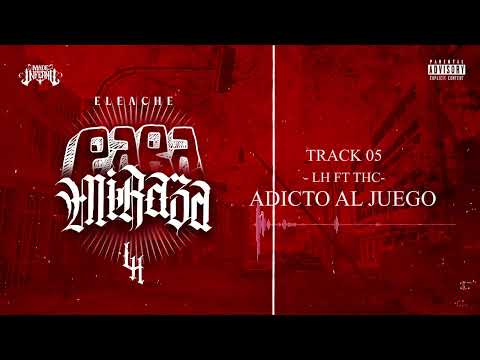 05 - ELEACHE FT CESAR T - ADICTO AL JUEGO