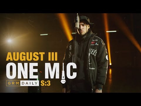 August III - One Mic Freestyle | GRM Daily
