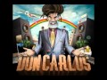 Never Gonna Give Up Don Carlos