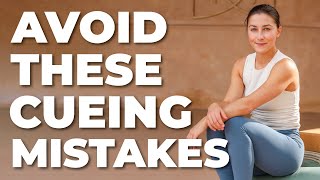 Cueing Mistakes Yoga Teachers Make (and What to Say Instead)