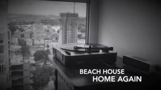 Beach House - Home Again