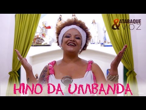 Ponto de Umbanda - Hino da Umbanda