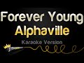 Alphaville Forever Young Karaoke Version