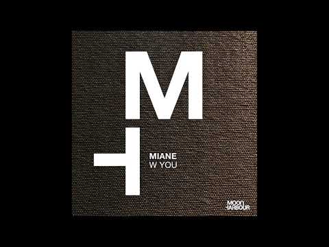 Miane - W You (MHD099)