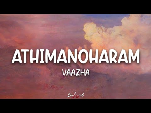 Athimanoharam (Lyrics) | Vaazha | Rajat Prakash | Anand Menen | Hashiree
